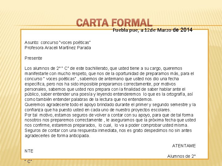 CARTA FORMAL Puebla pue, a 12 de Marzo de 2014 Asunto: concurso “voces poéticas”