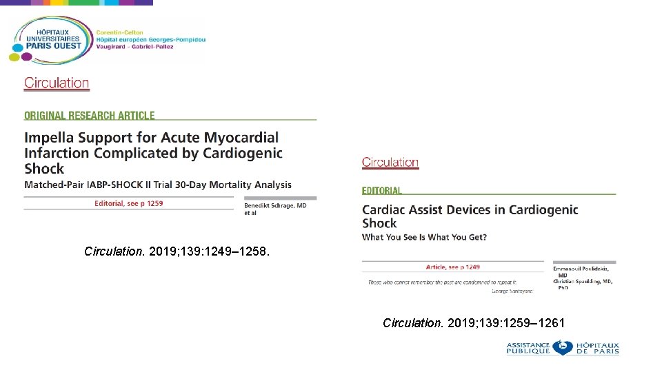 Circulation. 2019; 139: 1249– 1258. Circulation. 2019; 139: 1259– 1261 