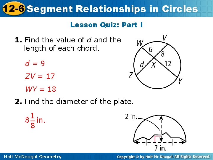 12 -6 Segment Relationships in Circles Lesson Quiz: Part I 1. Find the value