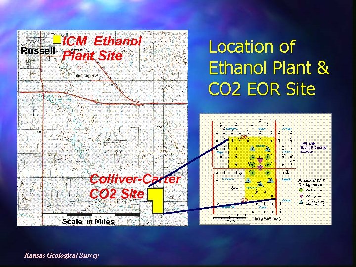 Location of Ethanol Plant & CO 2 EOR Site Kansas Geological Survey 