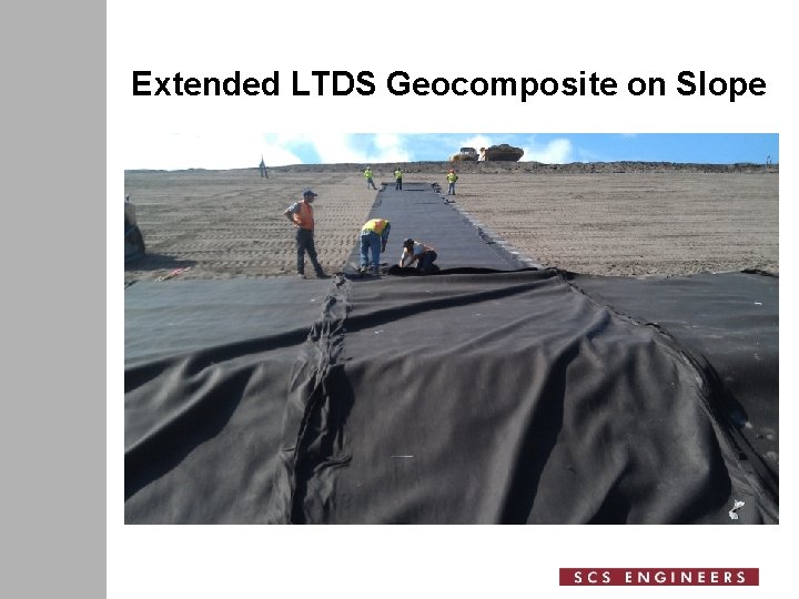 Extended LTDS Geocomposite on Slope 
