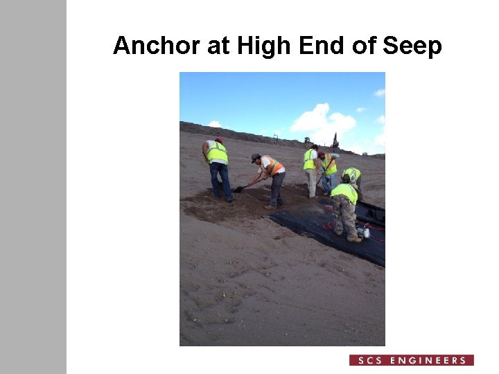 Anchor at High End of Seep 