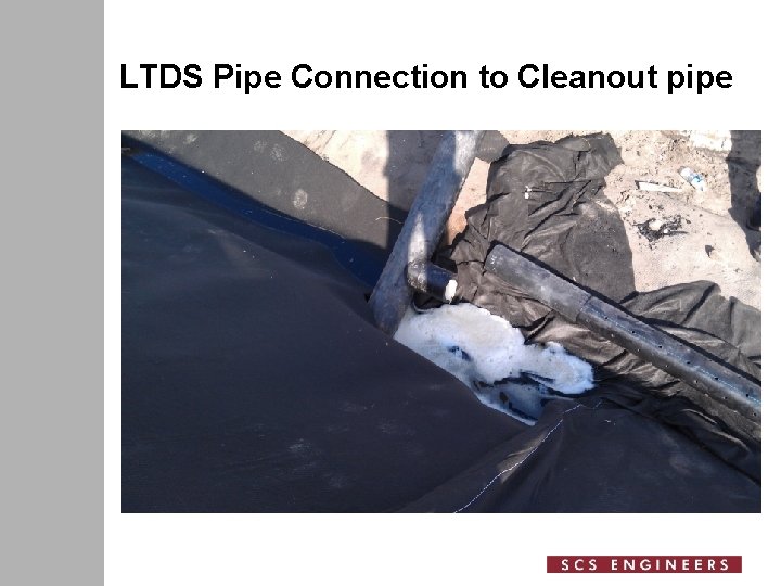 LTDS Pipe Connection to Cleanout pipe 