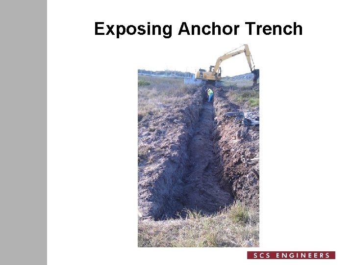 Exposing Anchor Trench 