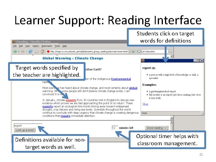 Learner Support: Reading Interface Students click on target words for definitions Target words specified