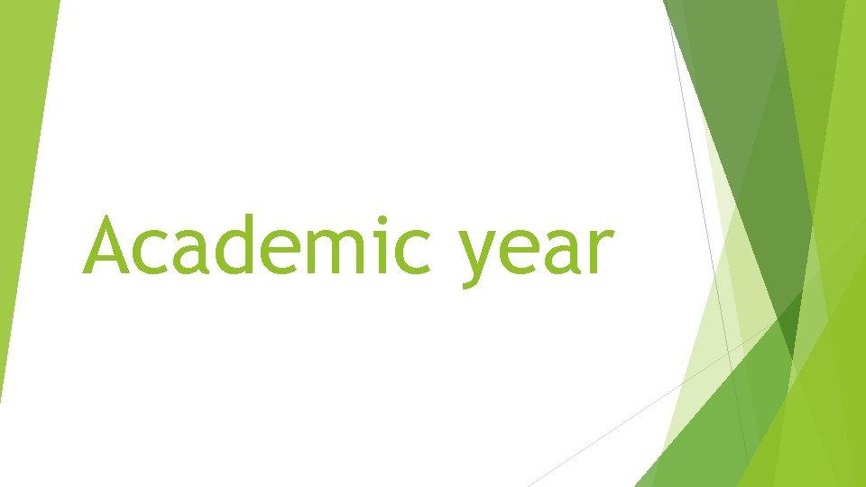 Academic year 