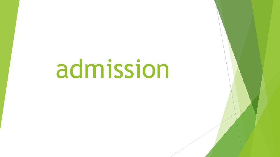 admission 