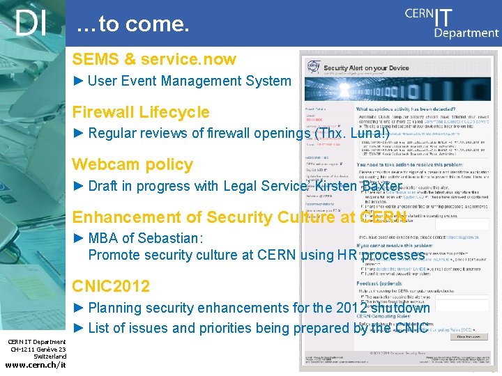 …to come. SEMS & service. now ► User Event Management System Firewall Lifecycle ►