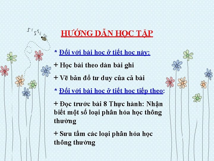 HƯỚNG DẪN HỌC TẬP * Đối với bài học ở tiết học này: +