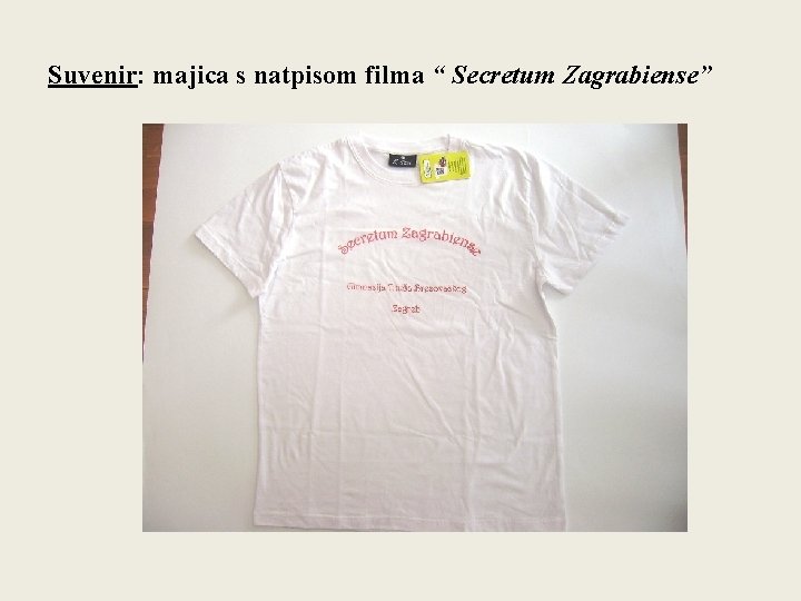 Suvenir: majica s natpisom filma “ Secretum Zagrabiense” 