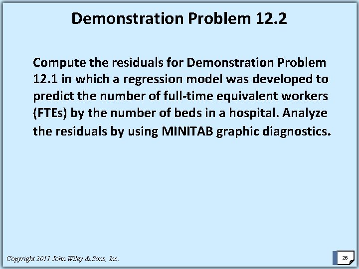 Demonstration Problem 12. 2 Compute the residuals for Demonstration Problem 12. 1 in which