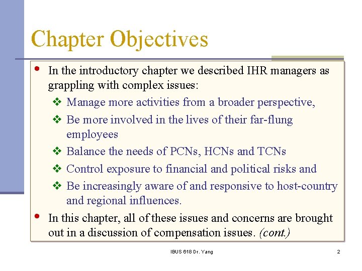 Chapter Objectives • • In the introductory chapter we described IHR managers as grappling