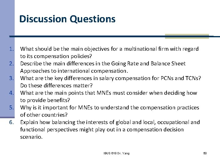 Discussion Questions 1. What should be the main objectives for a multinational firm with