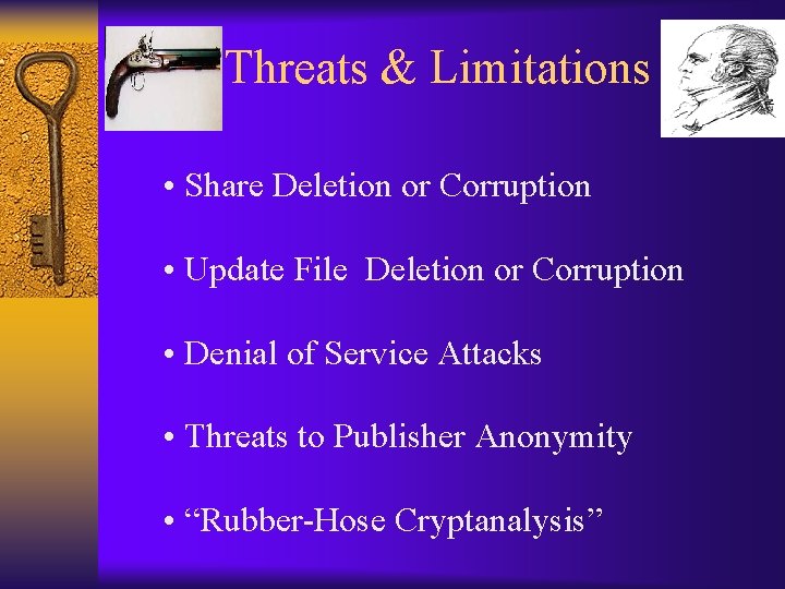 Threats & Limitations • Share Deletion or Corruption • Update File Deletion or Corruption