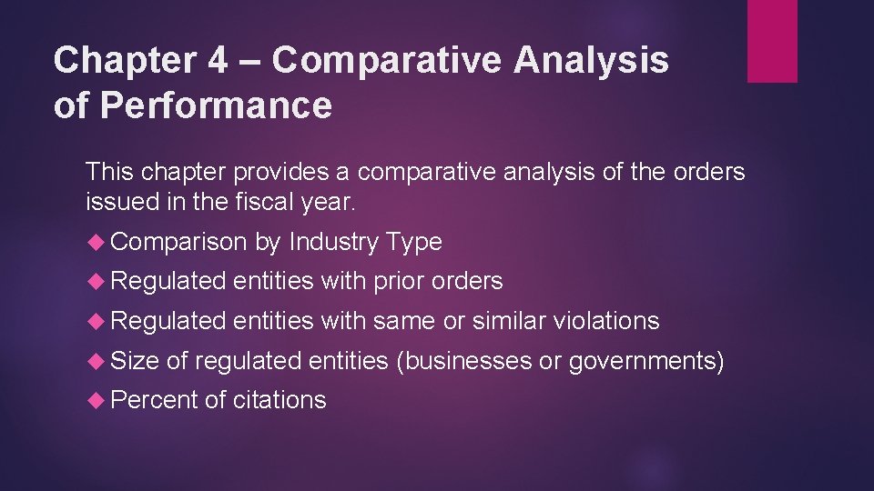 Chapter 4 – Comparative Analysis of Performance This chapter provides a comparative analysis of