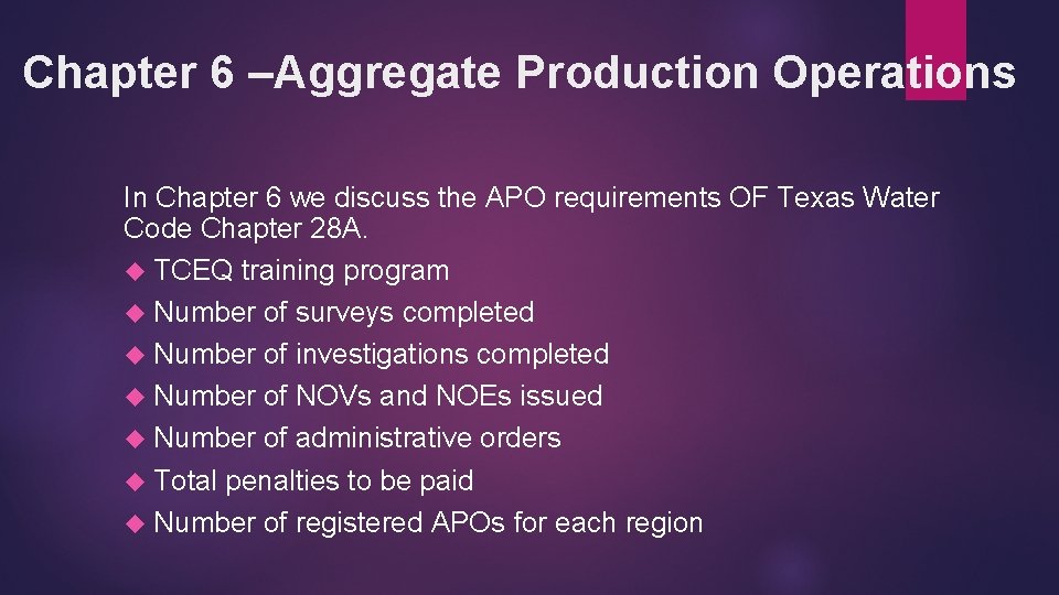 Chapter 6 –Aggregate Production Operations In Chapter 6 we discuss the APO requirements OF