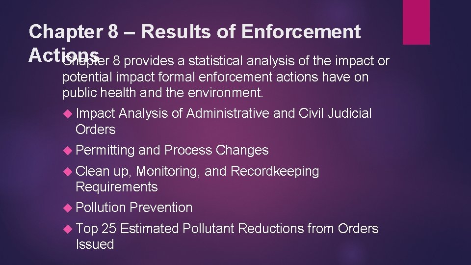 Chapter 8 – Results of Enforcement Actions Chapter 8 provides a statistical analysis of