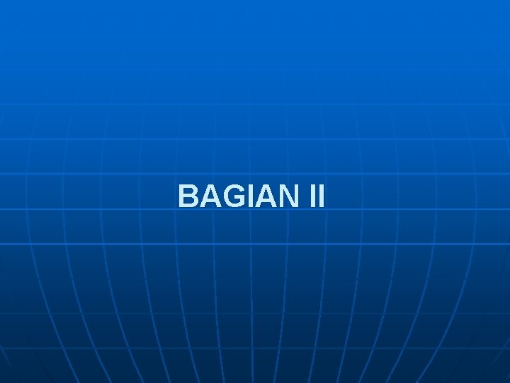 BAGIAN II 
