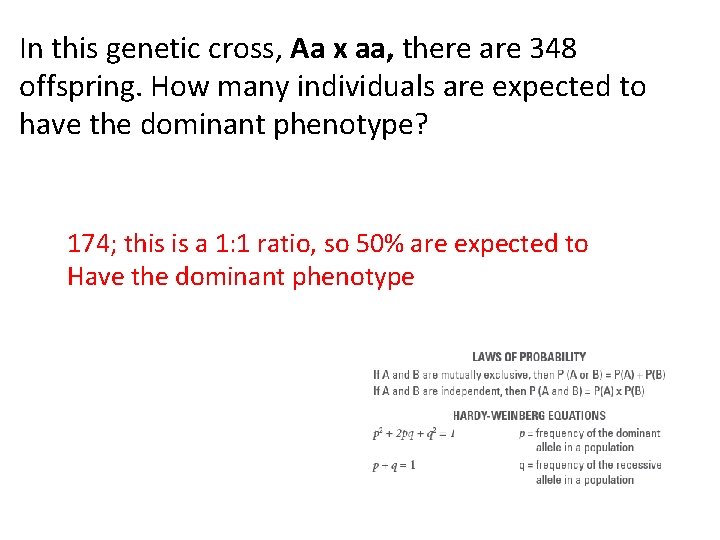 In this genetic cross, Aa x aa, there are 348 offspring. How many individuals