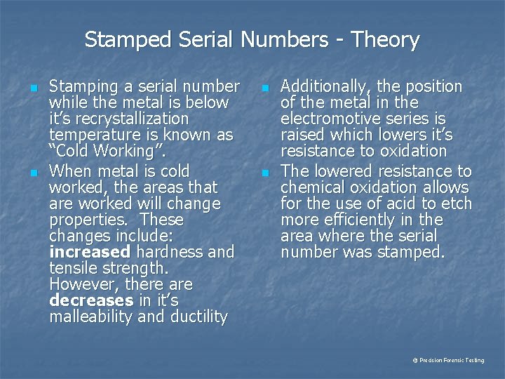 Stamped Serial Numbers - Theory n n Stamping a serial number while the metal