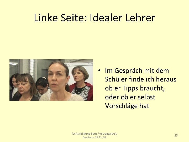 Linke Seite: Idealer Lehrer • Im Gespräch mit dem Schüler finde ich heraus ob