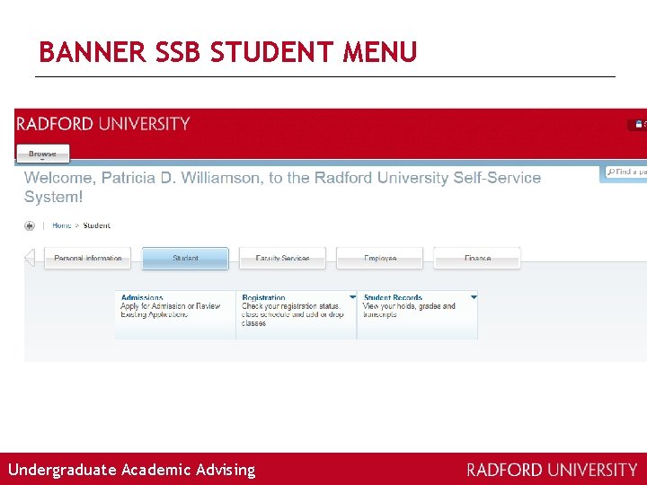 BANNER SSB STUDENT MENU Undergraduate Academic Advising 