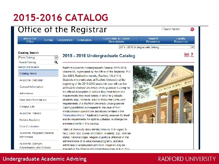 2015 -2016 CATALOG Undergraduate Academic Advising 