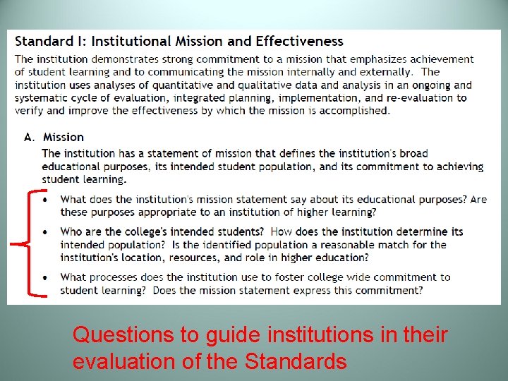 Questions to guide institutions in their evaluation of the Standards 