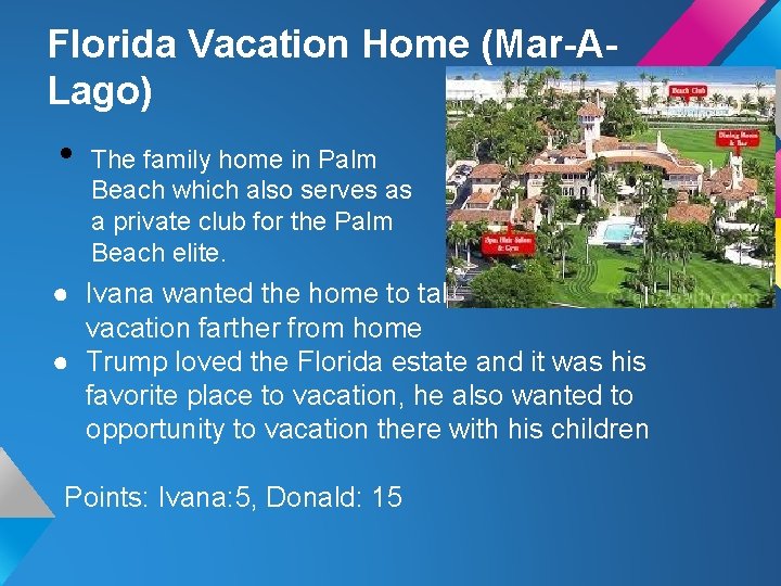 Florida Vacation Home (Mar-ALago) • The family home in Palm Beach which also serves