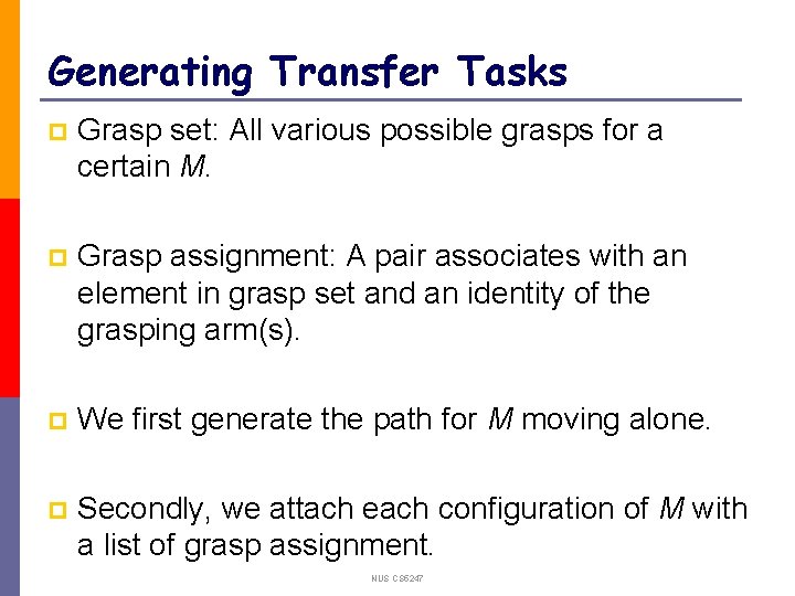 Generating Transfer Tasks p Grasp set: All various possible grasps for a certain M.