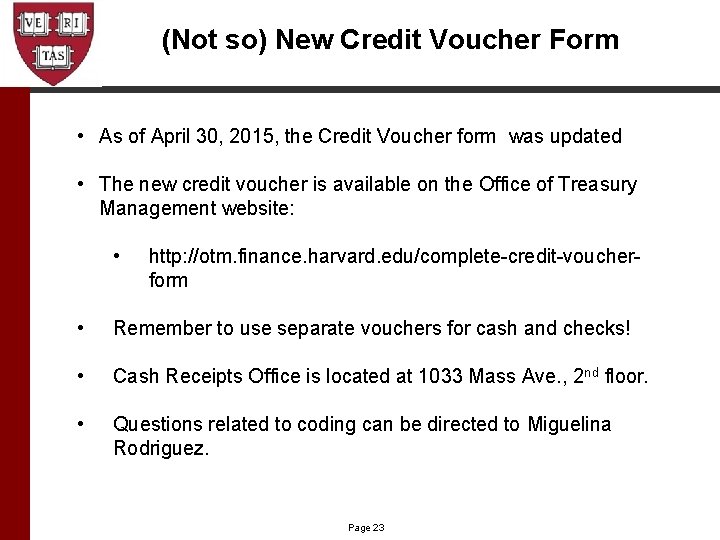 (Not so) New Credit Voucher Form • As of April 30, 2015, the Credit