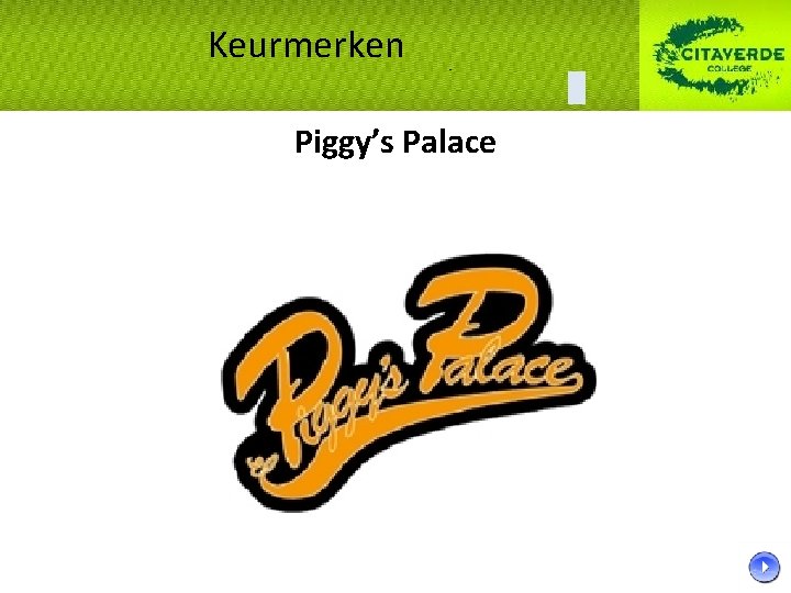 Keurmerken Piggy’s Palace 
