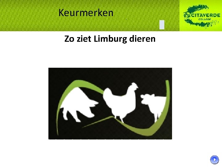 Keurmerken Zo ziet Limburg dieren 