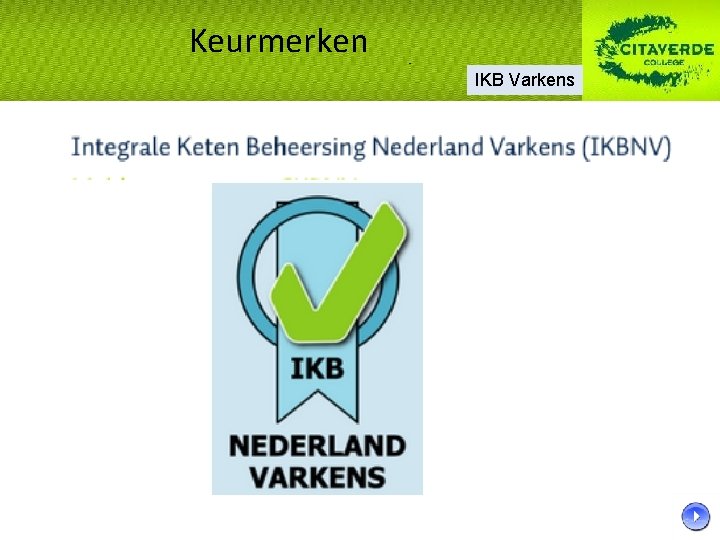 Keurmerken IKB Varkens 