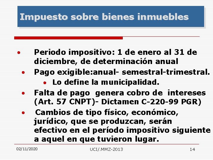 Impuesto sobre bienes inmuebles · · Periodo impositivo: 1 de enero al 31 de