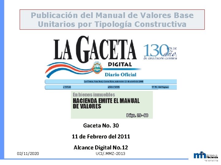 Publicación del Manual de Valores Base Unitarios por Tipología Constructiva Gaceta No. 30 11