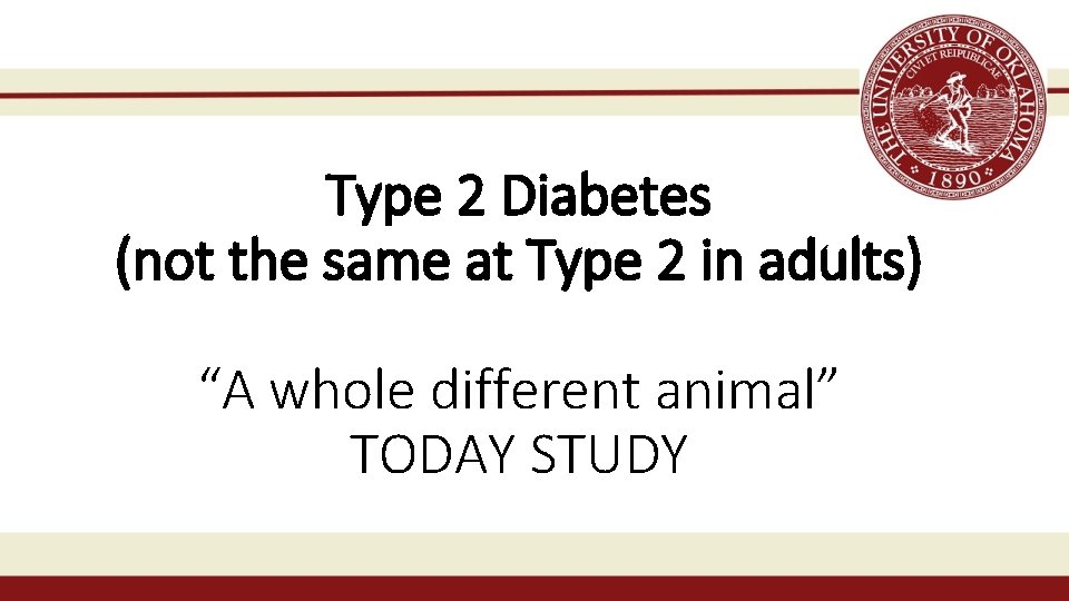 Type 2 Diabetes (not the same at Type 2 in adults) “A whole different