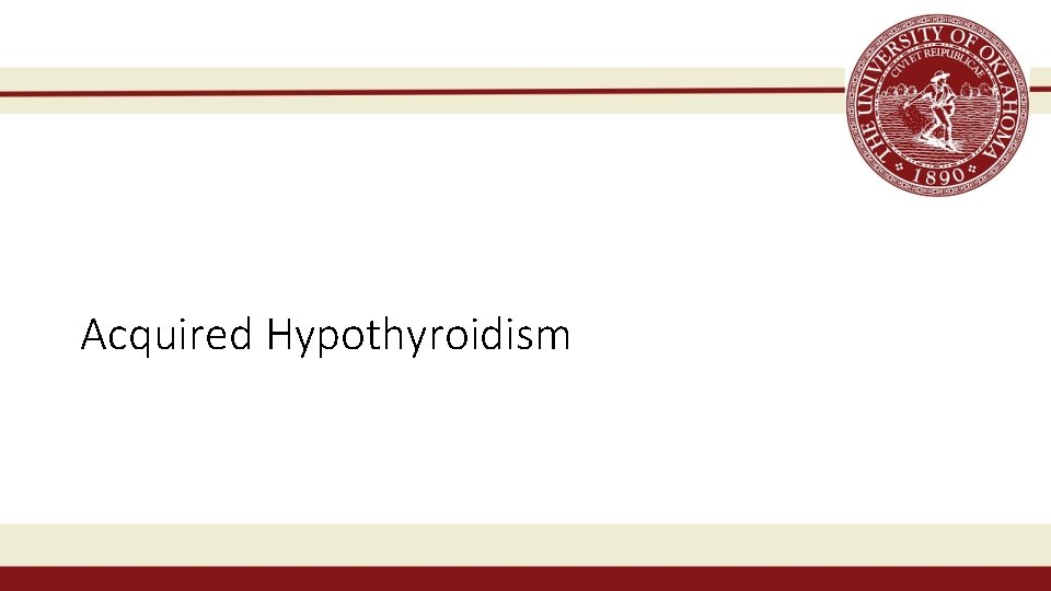 Acquired Hypothyroidism 