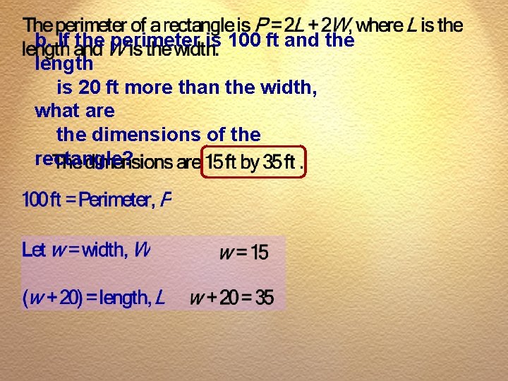 b. If the perimeter is 100 ft and the length is 20 ft more