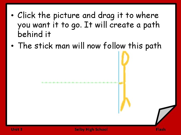  • Click the picture and drag it to where you want it to