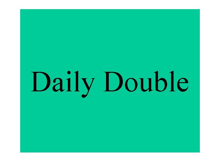 Daily Double 