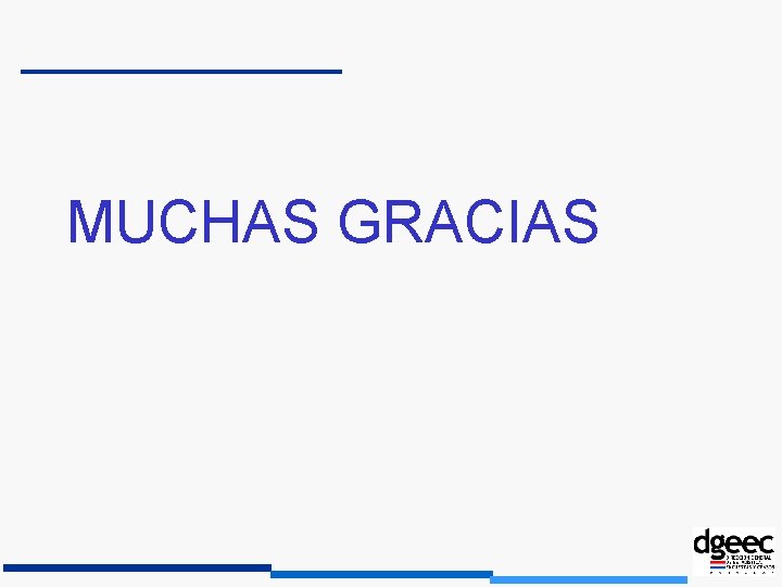 MUCHAS GRACIAS 