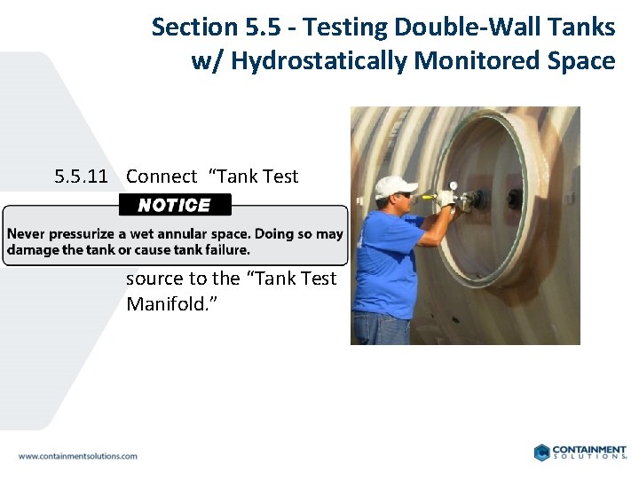 Section 5. 5 - Testing Double-Wall Tanks w/ Hydrostatically Monitored Space 5. 5. 11