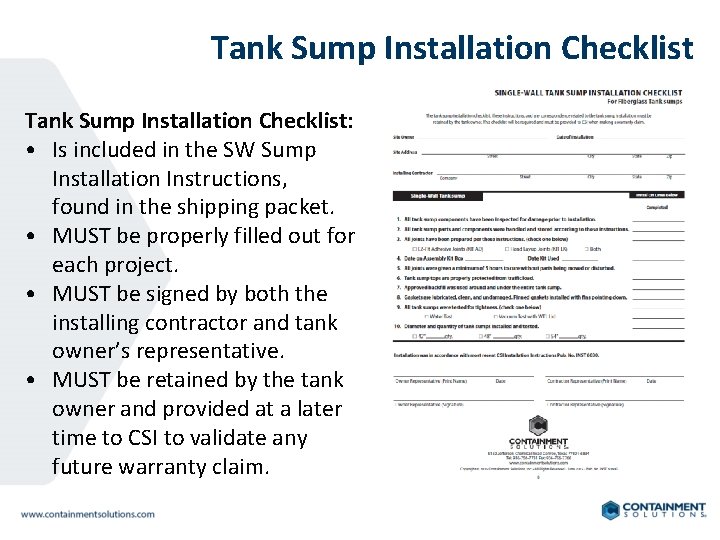 Tank Sump Installation Checklist: • Is included in the SW Sump Installation Instructions, found