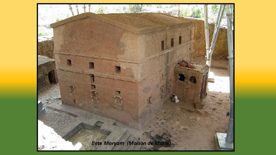 Bete Maryam (Maison de Marie) 