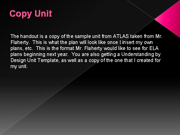 Copy Unit The handout is a copy of the sample unit from ATLAS taken