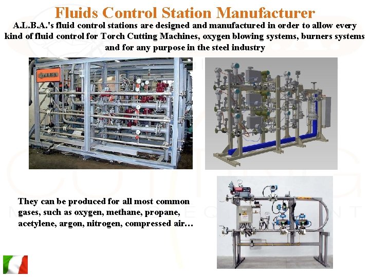 Fluids Control Station Manufacturer A. L. B. A. 's fluid control stations are designed