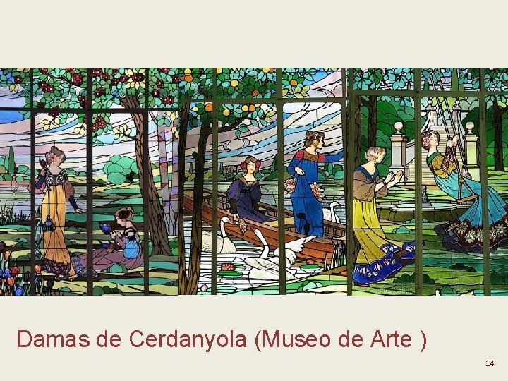 Damas de Cerdanyola (Museo de Arte ) 14 