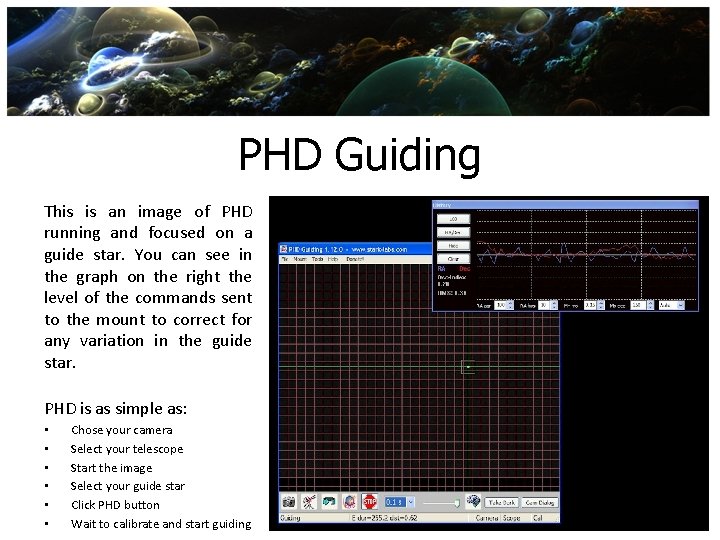 PHD Guiding This is an image of PHD running and focused on a guide