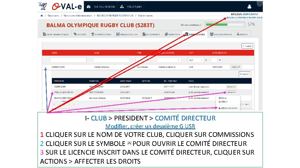 I- CLUB > PRESIDENT > COMITÉ DIRECTEUR Modifier, créer un deuxième G USR 1